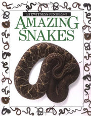 Amazing Snakes (Eyewitness Junior) used book depot