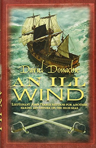 An Ill Wind The John Pearce Naval Series Donachie, David