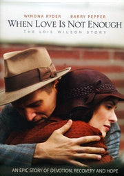 When Love Is Not Enough: The Lois Wilson Story used book depot