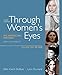 Through Womens Eyes, Volume 1: To 1900: An American History with Documents DuBois, Ellen Carol and Dumenil, Lynn