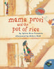 Mama Provi and the Pot of Rice RosaCasanova, Sylvia and Roth, Robert