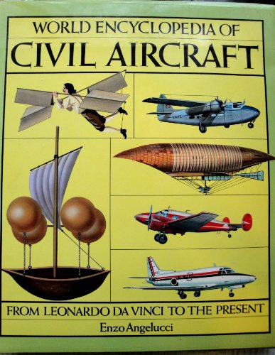 World Encyclopedia of Civil Aircraft Angelucci, Enzo