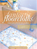 Fantastic Floorcloths You Can Paint In A Day Diephouse, Judy and Deptula, Lynne