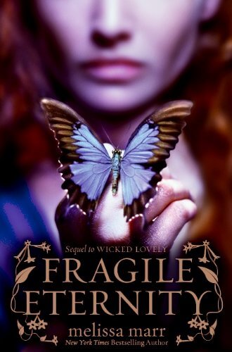 Fragile Eternity (Wicked Lovely, 3) used book depot
