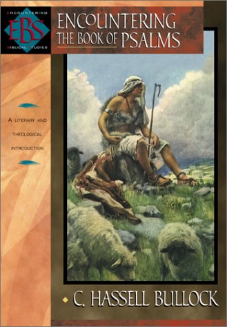 Encountering the Book of Psalms: A Literary and Theological Introduction (Encountering Biblical Studies) used book depot
