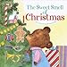 The Sweet Smell Of Christmas Patricia Scarry and P, J Miller