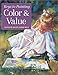 Keys to Painting: Color & Value