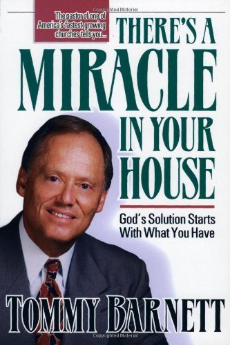 There's A Miracle In Your House: God's solution starts with what you have used book depot