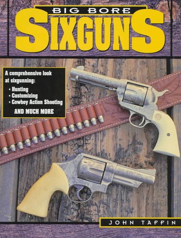 Big Bore Sixguns used book depot