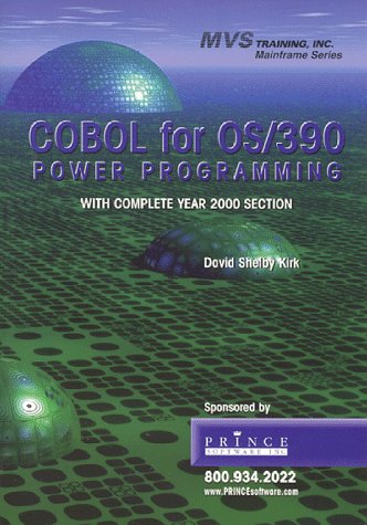 COBOL for OS/390 Power Programming with Complete Year 2000 Section (MVS Training, Inc. Mainframe Series) used book depot