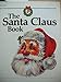 The Santa Claus Book Perkes, Alden