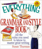 Everything Grammar And Style Book Everything Series Thurman, Susan