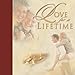 Love for a Lifetime: Building a Marriage That Will Go the Distance