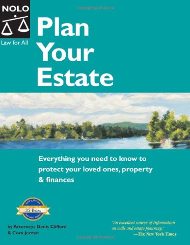 Plan Your Estate: Everything You Need to Know to Protect Your Loved Ones, Property & Finances used book depot