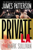 Private La Private, 7 [Paperback] Patterson, James and Sullivan, Mark