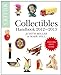 Millers Collectibles Handbook 20122013 Millers Collectibles Price Guide Miller, Judith and Hill, Mark