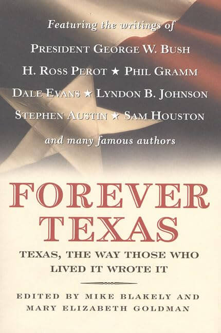 Forever Texas: Texas, The Way Those Who Lived It Wrote It used book depot