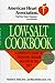 LowSalt Cookbook: A Comp Guide to Reducing Sodium  Fat in Diet American Heart Association Rodman D Starke; Mary Winston and Regina Scudellari