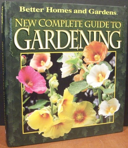 New Complete Guide to Gardening (Better Homes & Gardens) used book depot