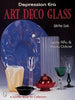 Depression Era Art Deco Glass A Schiffer Book for Collectors [Hardcover] Pina, Leslie and Ockner, Paula