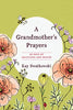 A Grandmothers Prayers: 60 Days of Devotions and Prayer [Paperback] Swatkowski, Ms Kay