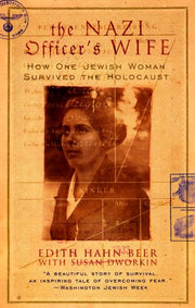 The Nazi Officer's Wife: How One Jewish Woman Survived the Holocaust used book depot
