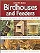 How to Build Birdhouses and Feeders Moss, Stephen; Bridgewater, Alan and Bridgewater, Gill