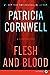 Flesh and Blood: A Scarpetta Novel Kay Scarpetta Series, 22 [Paperback] Cornwell, Patricia