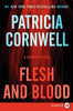 Flesh and Blood: A Scarpetta Novel Kay Scarpetta Series, 22 [Paperback] Cornwell, Patricia