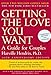 Getting the Love You Want: A Guide for Couples, 20th Anniversary Edition