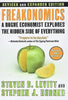 Freakonomics [Revised and Expanded]: A Rogue Economist Explores the Hidden Side of Everything
