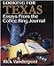 Looking For Texas: Essays from the Coffee Ring Journal [Paperback] Vanderpool, Rick