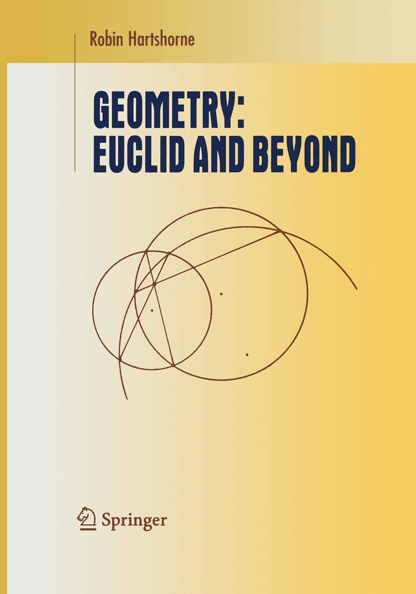 Geometry: Euclid and Beyond (Undergraduate Texts in Mathematics) used book depot