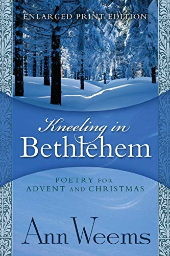 Kneeling in Bethlehem [Paperback] Weems, Ann