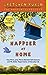 Happier at Home: Kiss More, Jump More, Abandon SelfControl, and My Other Experiments in Everyday Life [Paperback] Rubin, Gretchen