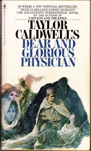 Dear and glorious physician Caldwell, Taylor