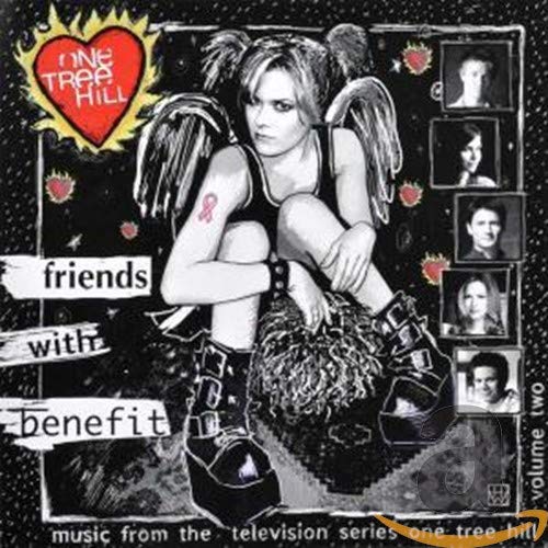 Friends with Benefit: Music from the Television Series One Tree Hill, Vol. 2 used book depot