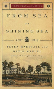 From Sea to Shining Sea: 1787-1837 used book depot