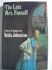 The late Mrs. Fonsell;: A novel of suspense used book depot