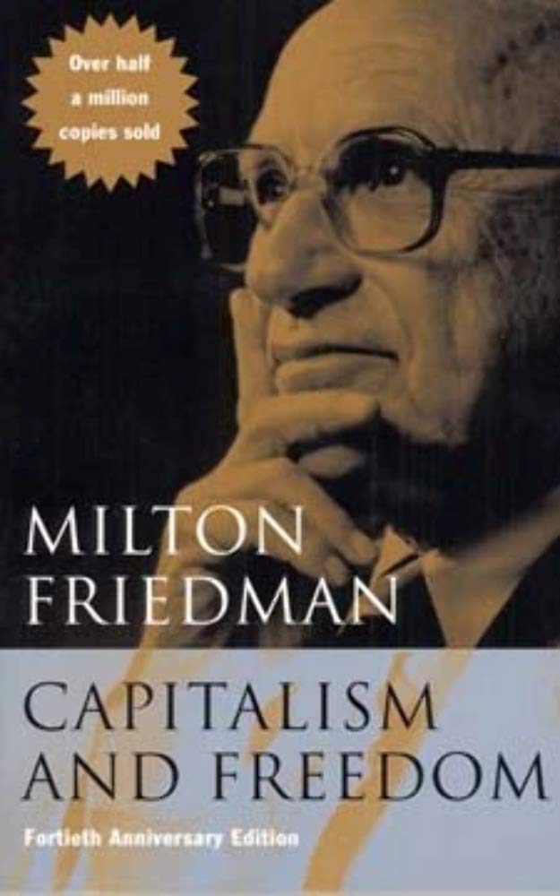 Capitalism and Freedom: Fortieth Anniversary Edition (40th Anniversary Edition) used book depot