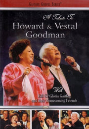 A Tribute to Howard and Vestal Goodman - With Bill & Gloria Gaither and Their Homecoming Friends used book depot