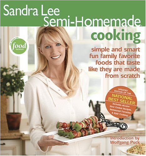 Sandra Lee SemiHomemade Cooking Lee, Sandra