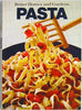 Better Homes and Gardens Pasta Better Homes and Gardens Books