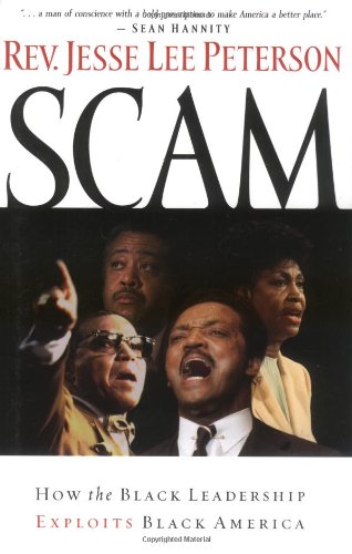 Scam: How the Black Leadership Exploits Black America used book depot
