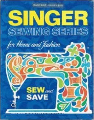 Singer Sewing Series for Home and Fashion used book depot