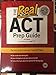 The Real ACT Prep Guide