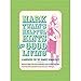 Mark Twain's Helpful Hints for Good Living: A Handbook for the Damned Human Race
