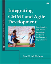 Integrating CMMI and Agile Development: Case Studies and Proven Techniques for Faster Performance Improvement (SEI Series in Software Engineering) used book depot