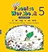 Jolly Phonics Workbook 5: In Print Letters, Z W Ng V Short oo Long oo Lloyd, Sue; Wernham, Sara and Stephen, Lib