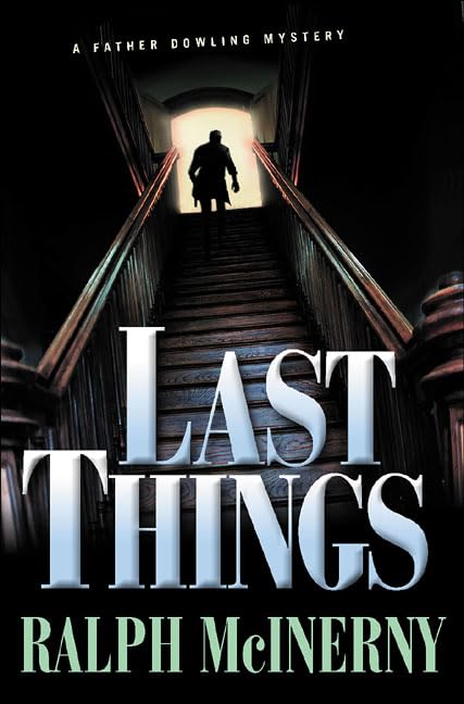 Last Things: A Father Dowling Mystery used book depot